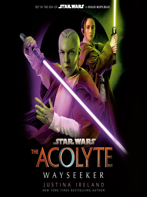 Title details for The Acolyte: Wayseeker by Justina Ireland - Available
